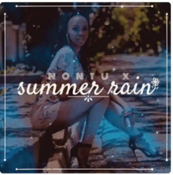 Nontu X - Summer Rain